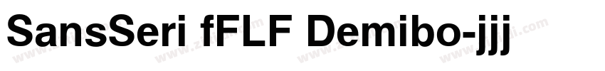 SansSeri fFLF Demibo字体转换